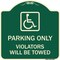 Signmission Parking Violators Will Towed Handicapped Heavy-Gauge Aluminum Sign, 18" x 18", G-1818-23404 A-DES-G-1818-23404 - alternate 1